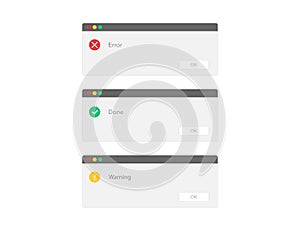 Error, warning and done message. Alert window on computer in modern style. Report dialogue. Error notification. New