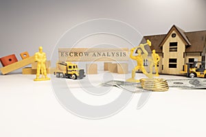 Escrow analysis written on wooden surface. economy and business