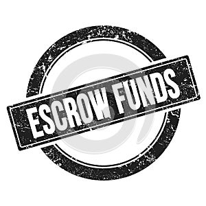 ESCROW FUNDS on black round stamp