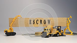Escrow was written on the wooden surface. economy and business