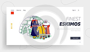 Eskimos Family Landing Page Template. Characters in Traditional Warm Clothing Stand front of Igloo. Life in Far North photo
