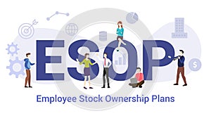 Esop employee stock ownership plans concept with big word or text and team people with modern flat style - vector