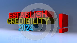 Establish credibility 2024 on blue