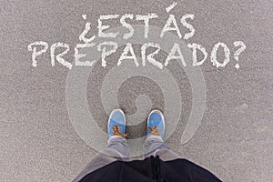 ÃÂ¿Estas preparado?, Spanish text for Are You Ready? photo