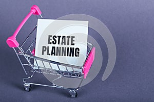 Estate Planning - business concept words on canvas