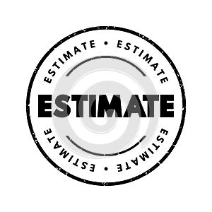 Estimate text stamp, concept background