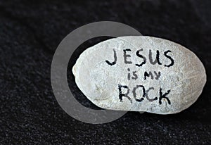 Esus is my Rock and Salvation. Solid rock with a handwritten message