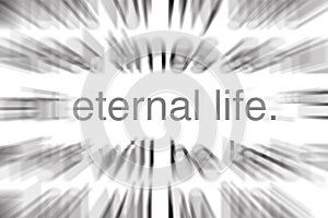 Eternal Life in Scripture photo