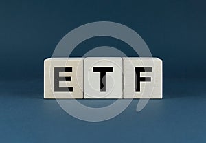 ETF - Exchange Traded Fund. The cubes form the word ETF. ETF concept - Exchange Traded Fund