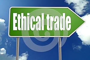 Ethical trade word on green road sign