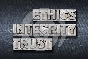 Ethics, integrity, trust den