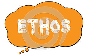 ETHOS text written on an orange thought bubble