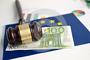 EU flag with gavel  and Euro banknote for judge lawyer. Law and justice court concept