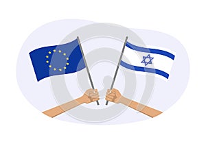 EU and Israel flags. Israeli and European Union symbols. Hand holding waving flag. Vector illustration