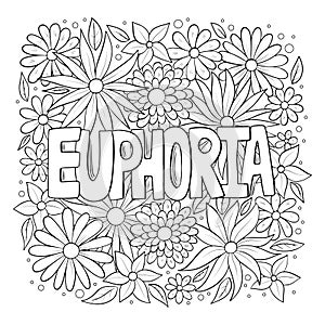 Euphoria hand drawn word with flowers, antistress coloring page for adults