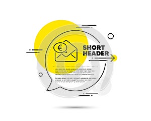 Euro via mail line icon. Send or receive money sign. Vector