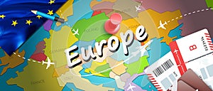 Europe travel concept map background with planes, tickets. Visit Europe travel and tourism destination concept. Europe flag on map