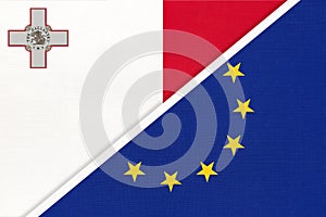 European Union or EU vs Malta national flag from textile. Symbol of the Council of Europe association