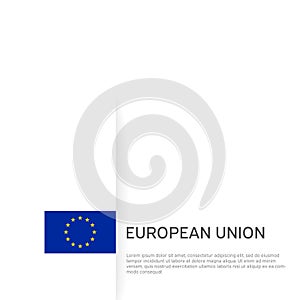 European union flag background. State patriotic EU banner, cover. Document template with eu flag on white background. National