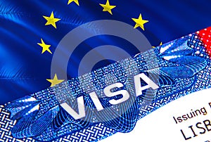 European Union Visa in passport. USA immigration Visa for European Union citizens focusing on word VISA. Travel European Union