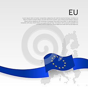 European union wavy flag and mosaic map on white background. European union flag with blue wavy ribbon. Layout banner. Cover
