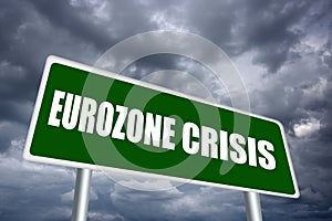 Eurozone crisis sign photo