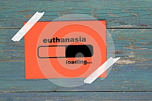 Euthanasia loading on paper photo