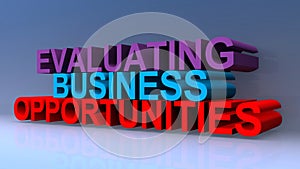 Evaluating business opportunities on blue