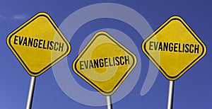 Evangelisch - three yellow signs with blue sky background photo