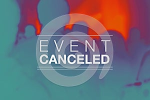 Event cancelled