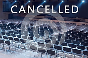 Event cancelled due to coronavirus, COVID-19 virus spread outbreak, cancel business plan reminder concept, Empty