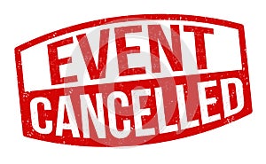 Event cancelled sign or stamp