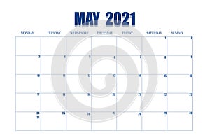 Event planner for MAY 2021. Calendar page on white isolated background. Table with days and weeks of the month for reminders,