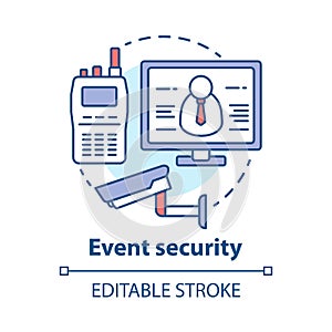 Event security concept icon. Video surveillance and professional monitoring system idea thin line illustration. CCTV