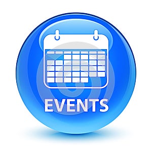 Events (calendar icon) glassy cyan blue round button