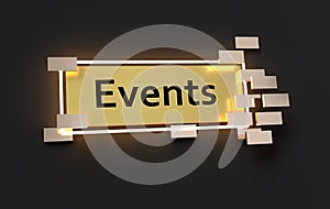 Events modern golden sign
