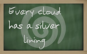 Every cloud has a silver lining