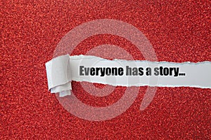 Everyone has a story