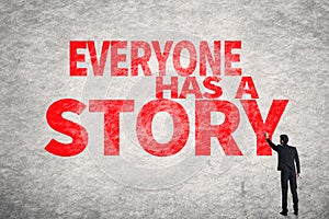 Everyone Has a Story