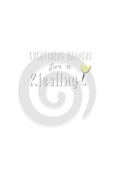 Everything Happens for a Riesling