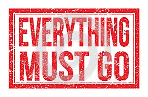 EVERYTHING MUST GO, words on red rectangle stamp sign