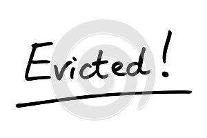 Evicted