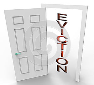 Eviction Notice Doorway Illustrates Losing House Due To Bankruptcy - 3d Illustration