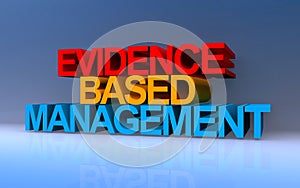 evidence based management on blue