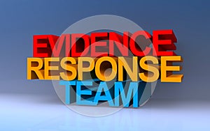 Evidence response team on blue