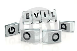 EVIL word written on glossy blocks and fallen over blurry blocks with GOOD letters, isolated on white background. When evil wins,
