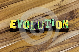 Evolution development learning gradual human change innovation future growth