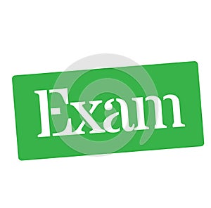 EXAM stamp on white background