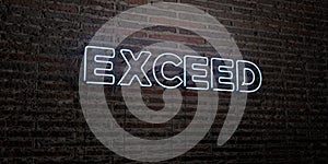 EXCEED -Realistic Neon Sign on Brick Wall background - 3D rendered royalty free stock image