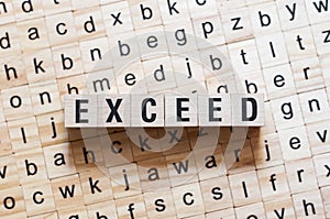 Exceed word concept photo